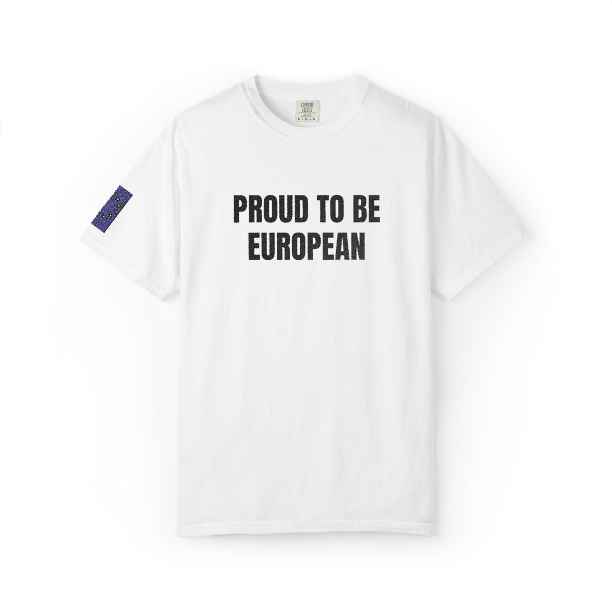 Proud to Be European T-Shirt